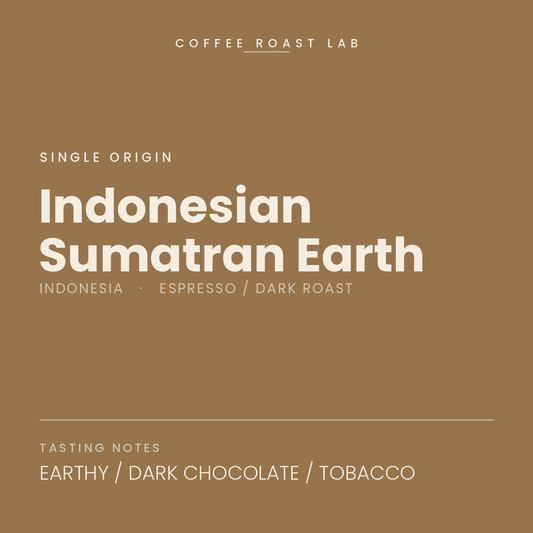 Coffee Roast Lab Indonesian Sumatran Earth coffee — Indonesia, espresso / dark roast — earthy, dark chocolate, tobacco