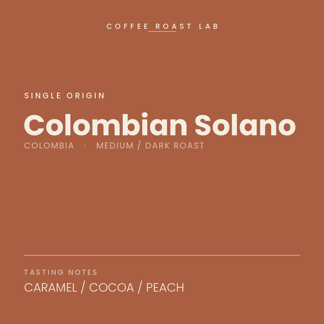 Coffee Roast Lab Colombian Solano coffee — Colombia, medium / dark roast — caramel, cocoa, peach